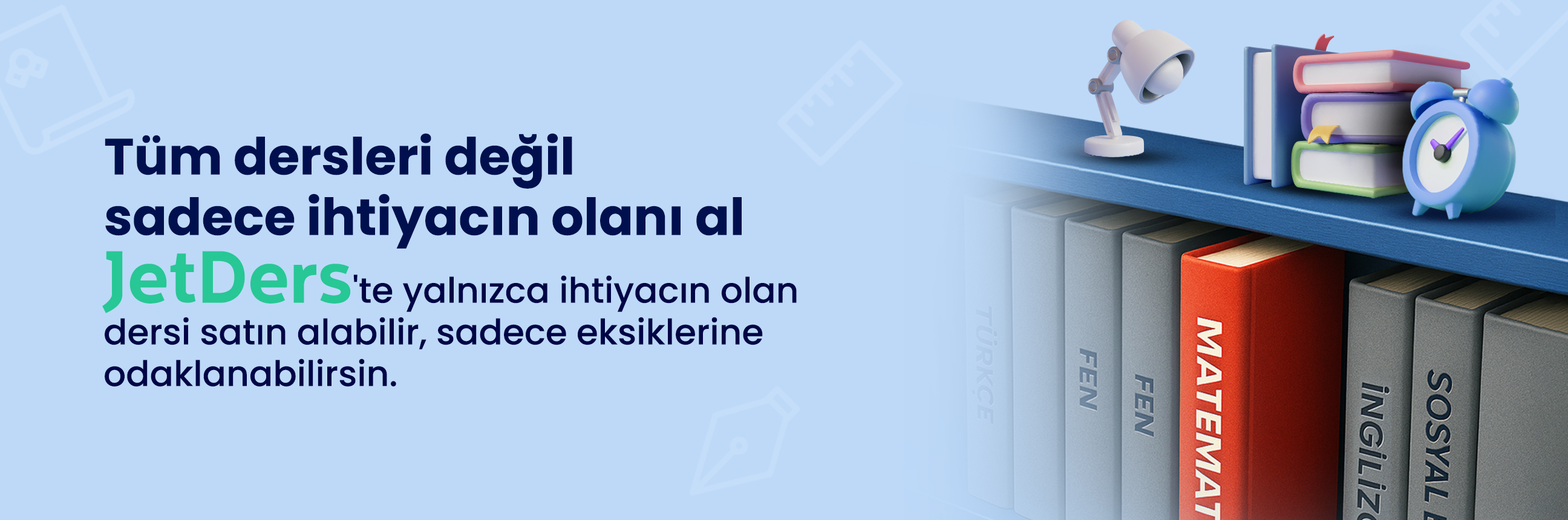Öğrencinin ihtiyacı olan özel ders: JetDers!